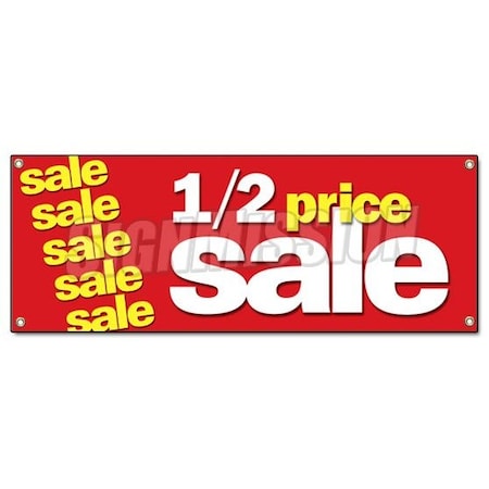Signmission HALF PRICE SALE BANNER SIGN 1/2 huge retail clearance discount off everything B-Half Price Sale